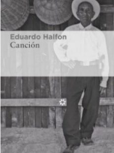 Canción novela de Eduardo Halfon