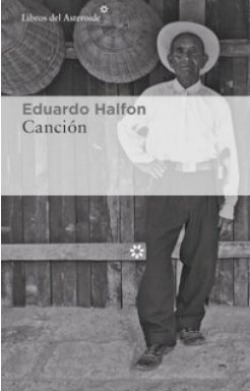Canción novela de Eduardo Halfon