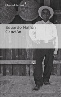 Carátula del libro Cancion del escritor eduardo Halfon