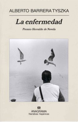 Cover La Enfermedad by Alberto barrera Tyszka