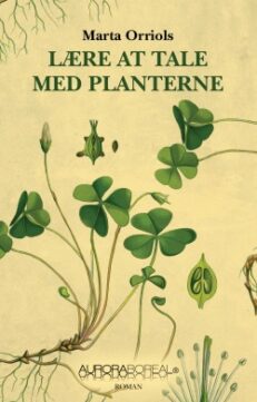 Lære at tale med planterne roman. Omslag a danske version