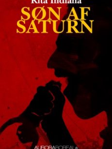Søn af Saturn ISBN 978-87-93935-44-0 vild og frigørende bog