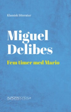fem_timer_med_mario ISBN 978-87-93935-86-0 Fem timer med mario - Klassisk Litteratur