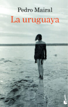 portada_la-uruguaya_pedro-mairal_202511102116